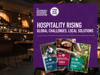 Image of a restaurant saying Hospitality Rising: Global Challenges, Local Solutions, with three report cover images